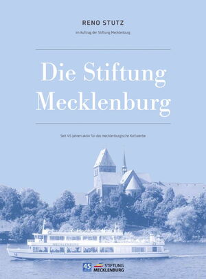 Die Stiftung Mecklenburg